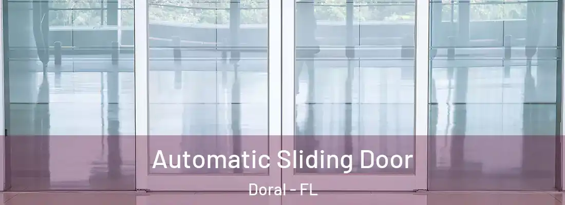  Automatic Sliding Door Doral - FL