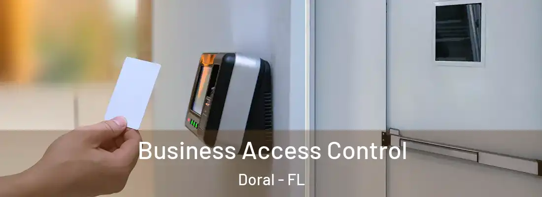  Business Access Control Doral - FL