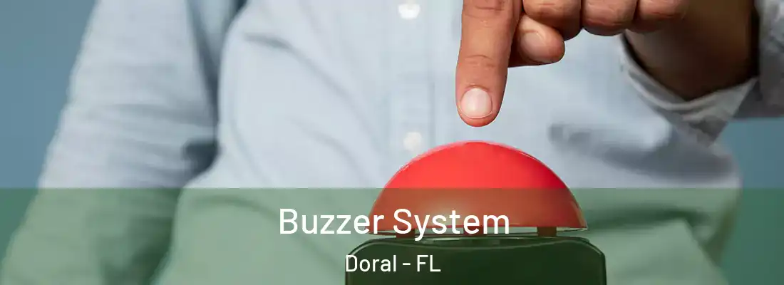  Buzzer System Doral - FL