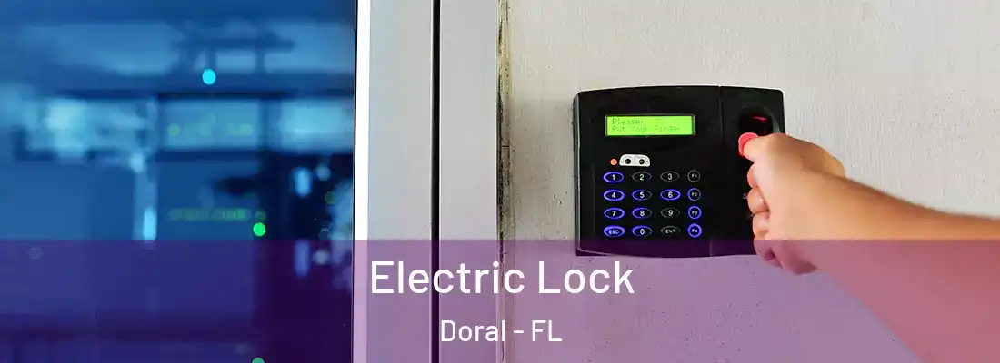  Electric Lock Doral - FL