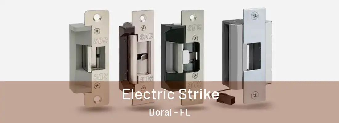  Electric Strike Doral - FL