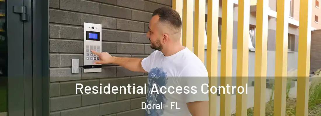  Residential Access Control Doral - FL