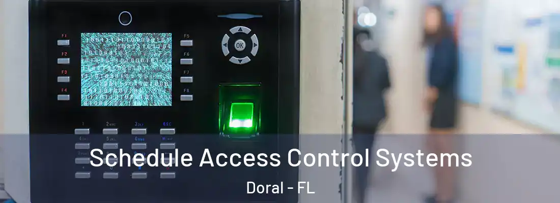  Schedule Access Control Systems Doral - FL