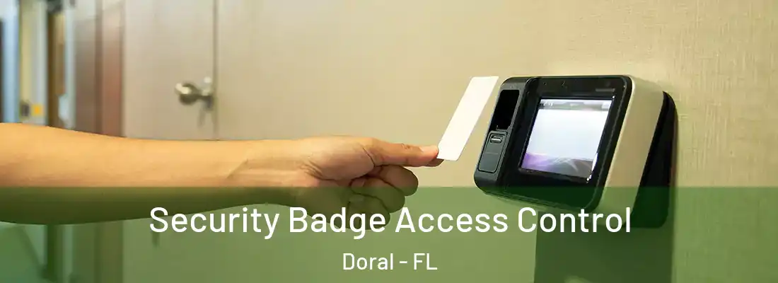  Security Badge Access Control Doral - FL