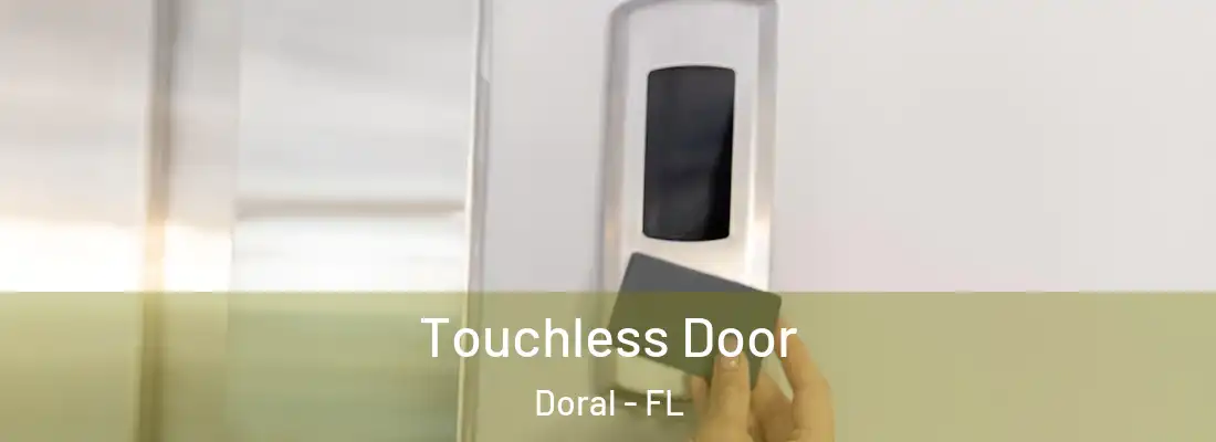  Touchless Door Doral - FL