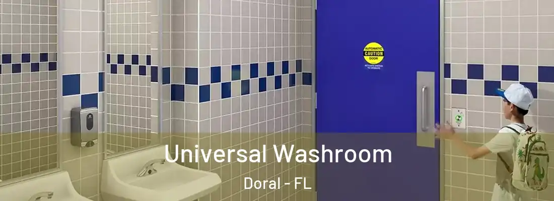  Universal Washroom Doral - FL
